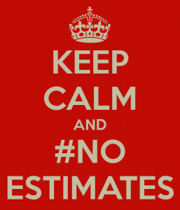 keep-calm-and-no-estimates_zps346269bc