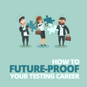 testing career future proof